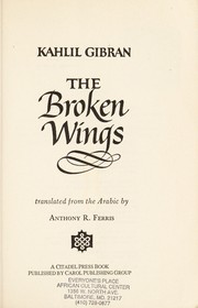 Cover of: The broken wings | Kahlil Gibran