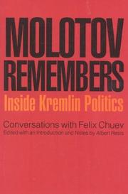 Molotov remembers by Feliks Ivanovich Chuev