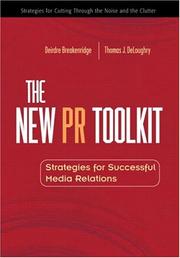 Cover of: The new PR toolkit: strategies for successful media relations