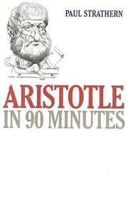 Cover of: Aristotle in 90 Minutes (Philosophers in 90 Minutes) by Paul Strathern