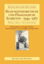 Cover of: Bildungstheoretische und Pädagogische Schriften 1949–1967