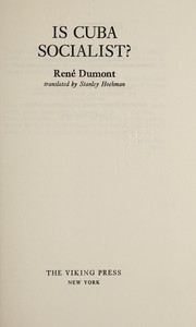 Cover of: is Cuba socialist? by René Dumont