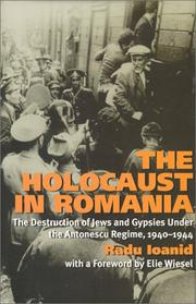 Cover of: The Holocaust in Romania  by Radu Ioanid, Elie Wiesel