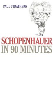 Cover of: Schopenhauer in 90 Minutes (Philosophers in 90 Minutes)