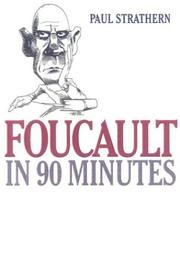 Cover of: Foucault in 90 Minutes (Philosophers in 90 Minutes)