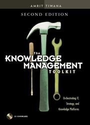 Cover of: The Knowledge Management Toolkit by Amrit Tiwana