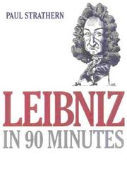 Cover of: Leibniz in 90 Minutes by Paul Strathern