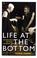 Cover of: Life at the Bottom