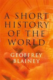 Cover of: A Short History of the World by Blainey, Geoffrey.