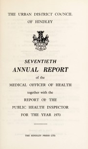 Cover of: [Report 1970] | Hindley (Wigan, England). Local Board