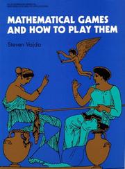 Cover of: Mathematical games and how to play them by S. Vajda