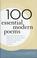 Cover of: 100 Essential Modern Poems