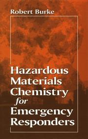 Cover of: Hazardous materials chemistry for emergency responders by Burke, Robert