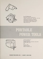 Cover of: The use of portable power tools | Leo P. McDonnell