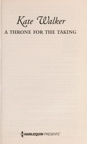 Cover of: A throne for the taking | Kate Walker