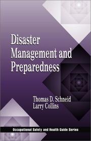 Cover of: Disaster Management and Preparedness (Occupational Safety and Health Guide Series)
