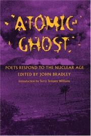 Cover of: Atomic Ghost: Poets Respond to the Nuclear Age