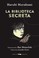 Cover of: La biblioteca secreta - 1. edición