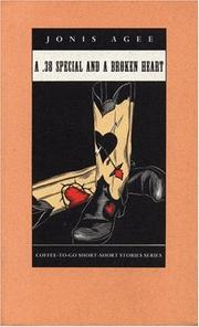 Cover of: A .38 special and a broken heart: short-short stories