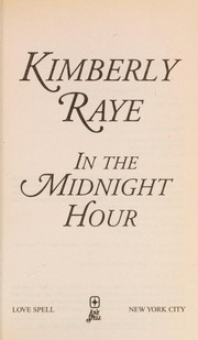Cover of: In the midnight hour by Kimberly Raye