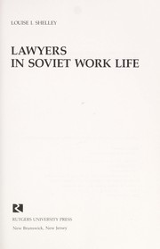Cover of: Lawyers in Soviet work life | Louise I. Shelley