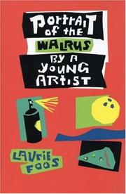 Cover of: Portrait of the walrus by a young artist: a novel about art, bowling, pizza, sex, and hair spray