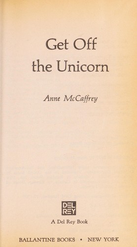 Get Off the Unicorn by Anne McCaffrey