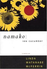 Cover of: Namako: sea cucumber : a novel