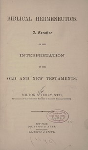 Cover of: Biblical hermeneutics. by Milton Spenser Terry