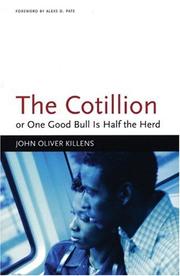 Cover of: The cotillion, or, One good bull is half the herd by John Oliver Killens, John Oliver Killens