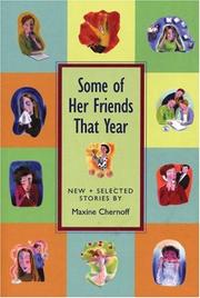 Cover of: Some of her friends that year by Maxine Chernoff