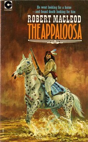 The Appaloosa by Robert MacLeod