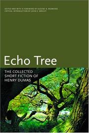 Cover of: Echo Tree: The Collected Short Fiction of Henry Dumas