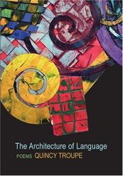 Cover of: The Architecture of Language by Quincy Troupe, Quincy Troupe