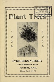 Cover of: Plant trees | Evergreen Nursery (Fosters, Mich.)