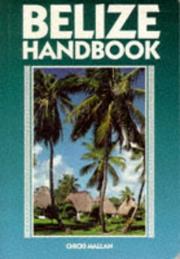 Cover of: Belize Handbook by Chicki Mallan