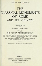 Cover of: The classical monuments of Rome and its vicinity by Giuseppe Lugli