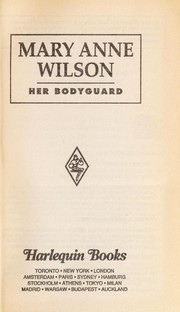 Cover of: Her Bodyguard by Mary Anne Wilson
