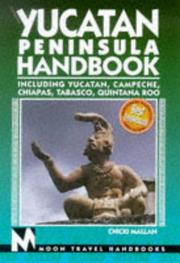 Cover of: Moon Handbooks: Yucatan Peninsula (6th Ed.)