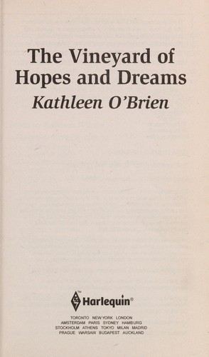 The vineyard of hopes and dreams by Kathleen O'Brien