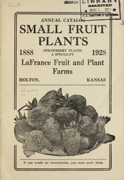 Cover of: Annual catalog [of] small fruit plants, strawberry plants a specialty | F.W. Dixon (Firm)