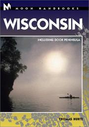 Cover of: Moon Handbooks: Wisconsin: Including Door Peninsula