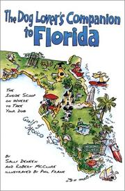 Cover of: The Dog Lover's Companion to Florida 3 Ed: The Inside Scoop on Where to Take Your Dog