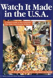 Cover of: Watch It Made in the U.S.A.: A Visitor's Guide to the Companies That Make Your Favorite Products (Watch It Made in the USA)