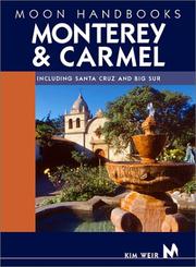 Cover of: Moon Handbooks Monterey & Carmel: Including Santa Cruz and Big Sur