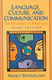 Cover of: Language, Culture, and Communication by Nancy Bonvillain, Nancy Bonvillain