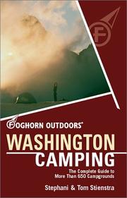 Cover of: Foghorn Outdoors Washington Camping: The Complete Guide to More Than 650 Campgrounds (Foghorn Outdoors)