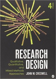 Cover of: Research design : qualitative, quantitative and mixed methods approaches - 4. edición by 