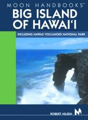 Cover of: Moon Handbooks Big Island of Hawaii: Including Hawaii Volcanoes National Park