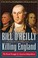 Cover of: Killing England: The Brutal Struggle for American Independence (Bill O'Reilly's Killing Series)